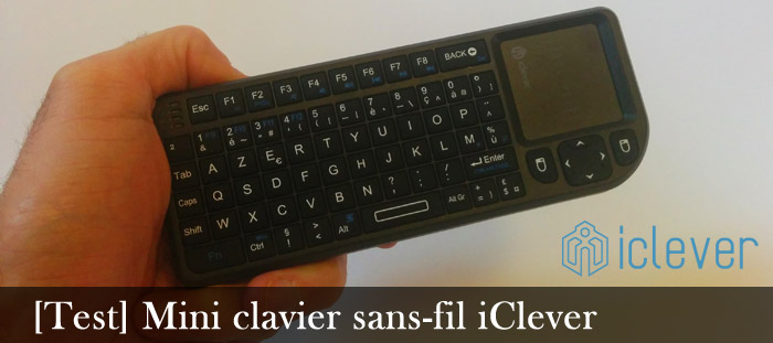 Test Déballage Mini Clavier sans Fil iClever pour Mini PC Box TV